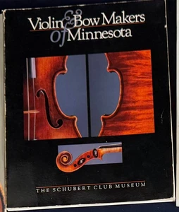 Violin and Bow Makers of Minnesota, Thomas James Wenberg - Foto 1 di 1