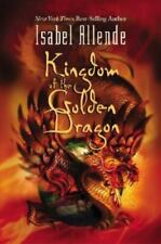 Kingdom of the Golden Dragon - hardcover, Isabel Allende, 9780060589424