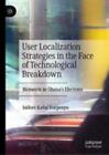 User Localization Strategies in the Face of Technological Breakdown: Biometric i
