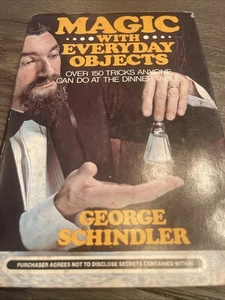 Magic with Everyday Objects by George Schindler (1976, Hardcover) - Picture 1 of 8
