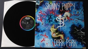Skinny Puppy – Too Dark Park LP VINYL 1st PRESS ELECTRONIC EBM INDUSTRIAL 1990 - Bild 1 von 10
