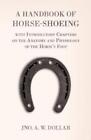 A W Dollar A Handbook of Horse-Shoeing avec chapitres d'introduction sur (livre de poche)