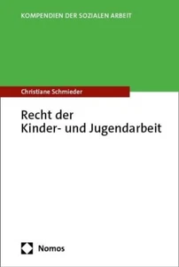 Buch Recht der Kinder- und Jugendarbeit Christiane Schmieder Nomos - Imagen 1 de 1