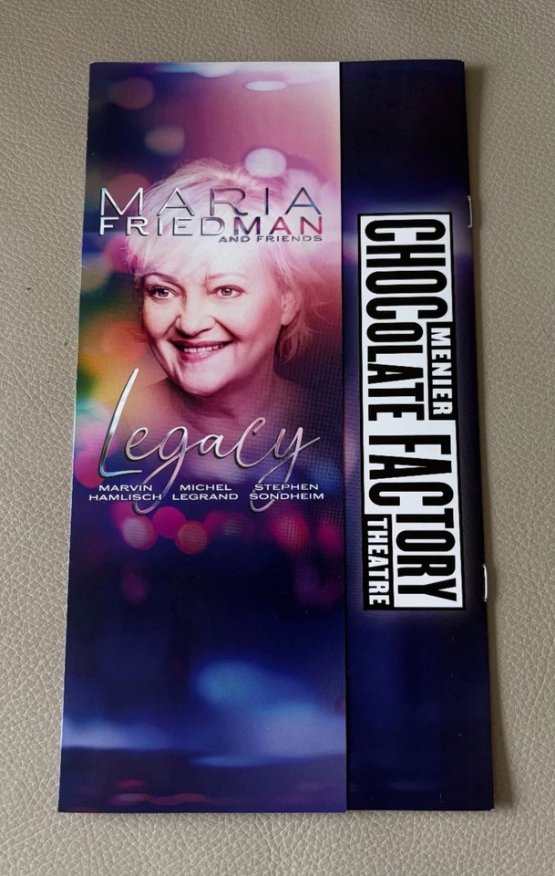MARIA FRIEDMAN AND FRIENDS - LEGACY -  MENIER CHOCOLATE FACTORY - 2022 - Image 1 of 4