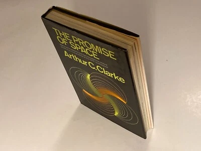 The Promise of Space by Arthur C. Clarke; 2nd Printing, 64 Illustrations, NF/NF - Image 1 of 4