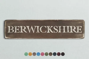 Letrero de madera estilo vintage de BERWICKSHIRE. Shabby Chic Retro Hogar Regalo - Imagen 1 de 2