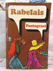 PANTAGRUEL, FRANÇOIS RABELAIS, ÉDITIONS LE LIVRE DE POCHE, 1972