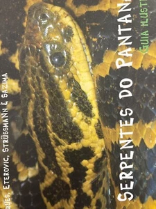 Serpentes Do Pantanal, Guia Ilustrado, Portuguese, Photographic Guide, Near Mint - Bild 1 von 20