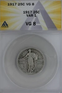 1917 .25 ANACS VG 8 VAR 1 Standing Liberty Quarter, Liberty 25 Cents - Picture 1 of 2