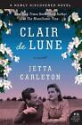 Clair de Lune: A Novel by Jetta Carleton (English) Paperback Book