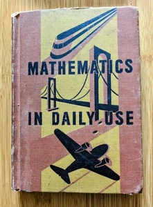 Vintage 1945 Mathematics in Daily Use HC - Picture 1 of 4