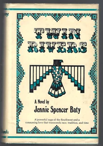 TWIN RIVERS A Novel by Jennie Spencer Baty FFEHBDJ - Picture 1 of 1