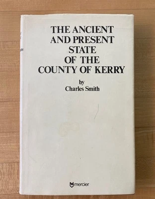 Ancient & Present State of the County of Kerry,Ireland-C Smith-LmtEd HDj1979 map - Image 1 of 4