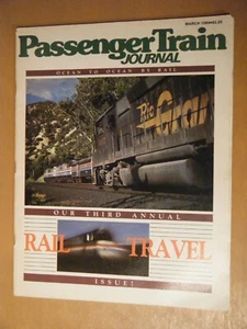 PASSENGER TRAINS JOURNAL - Magazine Back Issue March 1984 - Picture 1 of 1