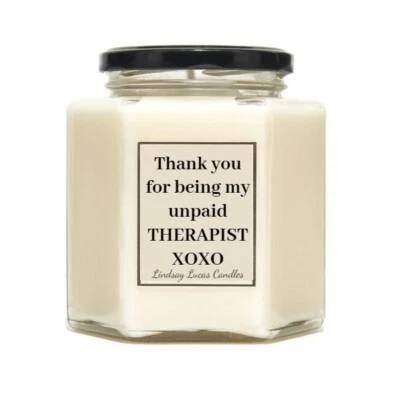 Thank You For Being My Unpaid Therapist Funny Gift Scented Candle Soy Wax - Image 1 of 4