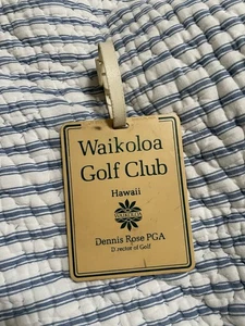 Vintage Waikoloa Golfschläger Hawaii Dennis Rose PGA Bag Tag - Bild 1 von 4