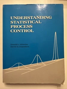 Understanding Statistical Process Control Donald Wheeler David Chambers 1986 TPB - Picture 1 of 15