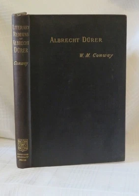 William Martin Conway / LITERARY REMAINS OF ALBRECHT DURER 1st Edition 1889 - Image 1 of 4