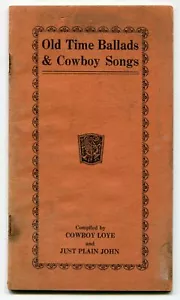Old Time Ballads & Cowboy Songs Compiled by Cowboy Loye & Just Plain John 1930s - Imagen 1 de 5