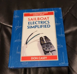 Sailboat Electrics Simplified By Don Casey - Picture 1 of 3