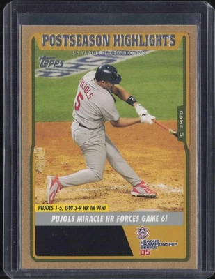 2005 Topps Updates & Highlights Postseason Highlights Gold Albert Pujols /2005 - Image 1 of 2
