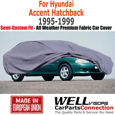 Cubierta de auto WellVisors para todo clima para Hyundai Accent Hatchback 1995-1999 Foto 1 de 4