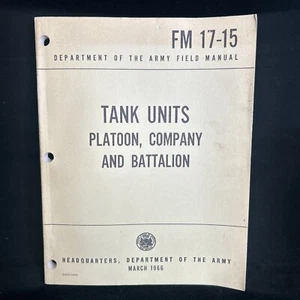 Ejército de Estados Unidos FM 17-15 UNIDADES DE TANQUES PELOTÓN COMPAÑÍA BATALLÓN SC/195p/ 1966 - Imagen 1 de 9