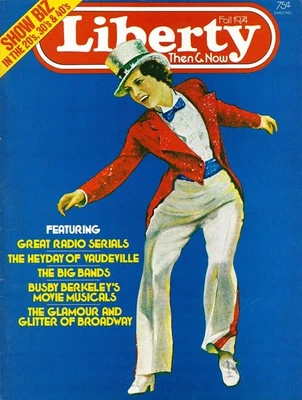 LIBERTY-THEN & NOW-MAGAZINE-FALL 1974-NOSTALGIA-RADIO SHOWS-BROADWAY-BIG BANDS Foto 1 de 2