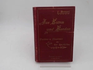 Aus Ketten und Banden. Berühmte Fluchten und Abenteuer aus der Geschichte. In de - Picture 1 of 1