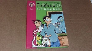 FUTEKATI ET LE POISSON D'AVRIL / BEATRICE NICODEME - Picture 1 of 3
