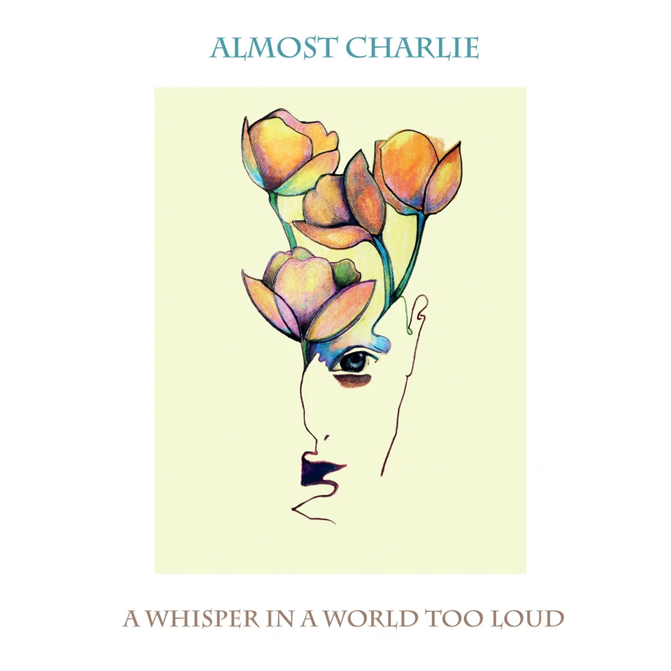 ALMOST CHARLIE A Whisper In A World  Too Loud CD Beatles, Nick Drake, I Am Kloot - Image 1 of 1