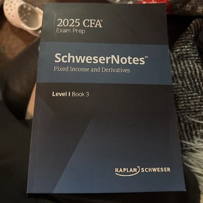 Kaplan Schweser CFA Level 1 2025 Exam Prep book 3 fixed income and derivatives - Image 1 of 4