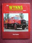 The Wynns Fleet: 120 Years Of Road Haulage By Heaton Paul Hardback Book The Fast