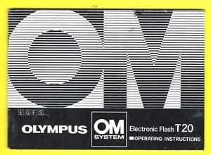 OLYMPUS CAMERA OM SYSTEM  - ELECTRONIC FLASH T20 INSTRUCTION MANUAL ! - Picture 1 of 1