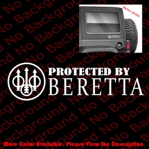 Protected by Beretta Firearms Vinyl Decal Die Cut Sticker for 2A Gun Rights FA31 - Picture 1 of 8