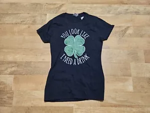 YOU LOOK LIKE I NEED A DRINK Damen XS St Paddies Day Shirt St Patrick's Day - Bild 1 von 4