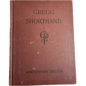 GREGG SHORTHAND John Robert Gregg 1893-1901Anniversary Edition Shorthand HB - Foto 1 di 8