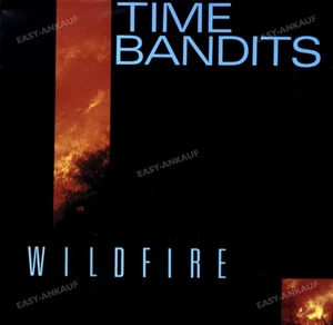 Time Bandits - Wildfire 7" (VG) . - Foto 1 di 1