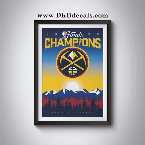 NBA Finals 2023 Champions Denver Nuggets Poster - Various Sizes up to 13" x 19" Cover