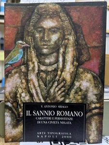 (Sannio) A. Sirago - IL SANNIO ROMANO - Arte Tipografica 2000 - Imagen 1 de 1