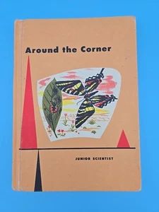 Around The Corner Junior Scientist 1955 Textbook HB Arthur Baker Grace Maddux - Picture 1 of 16