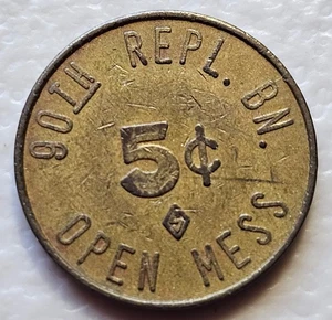 90th Repl BN Open Mess 5 Cents US Military Club Token - Picture 1 of 2