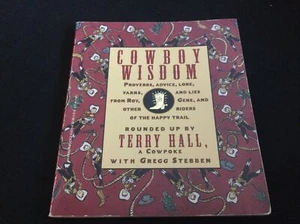 Cowboy Wisdom by Terry Hall (1995 PB) - LIKE NEW! - Picture 1 of 8