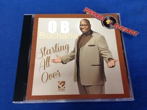 O.B. Buchana Starting All Over Soul R&B USED CD ECKO 2013 Piranha Records - Picture 1 of 3