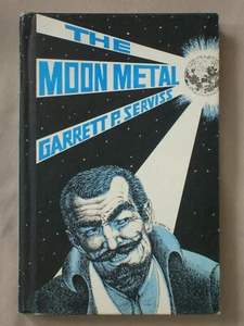 THE MOON METAL Garrett P Serviss 1972 FAX COLLECTOR'S EDITION HARDCOVER BOOK - Picture 1 of 1