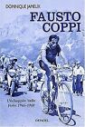 Fausto Coppi : L'échappée belle, Italie 1945-1960 von Ja... | Buch | Zustand gut