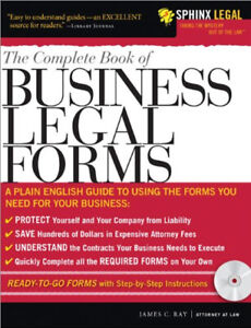 Complete Book of Business Legal Forms Compact Disc James C. Ray