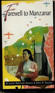 Adiós a Manzanar por Jeanne Wakatsuki y James D. Houston Segunda Guerra Mundial PB - Imagen 1 de 2
