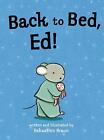 Back to Bed, Ed! by Sebastien Braun (English) Paperback Book