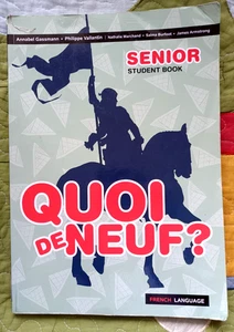 Quoi de Neuf ? Senior Student Book with eBook by Annabel Gassmann   + E code - Picture 1 of 1